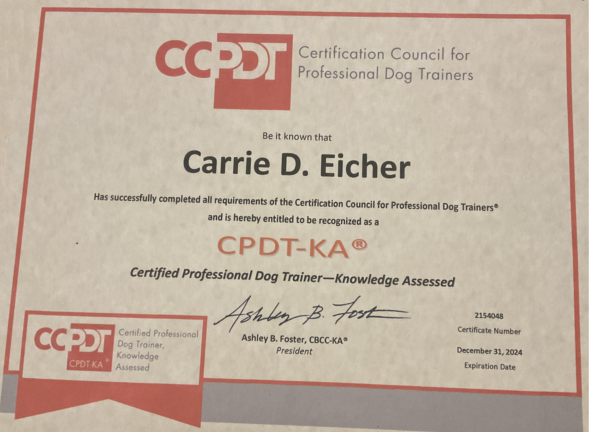 Carrie is awarded with Certified Professional Dog Trainer - Knowledge Assessed